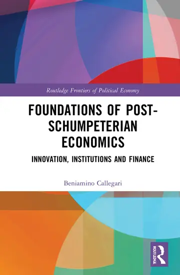 Cover of Foundations of Post-Schumpeterian Economics