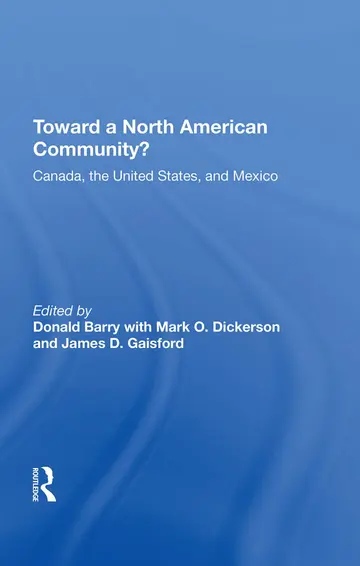 Cover of Toward A North American Community?