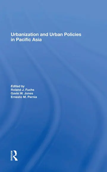 Cover of Urbanization and Urban Policies in Pacific Asia