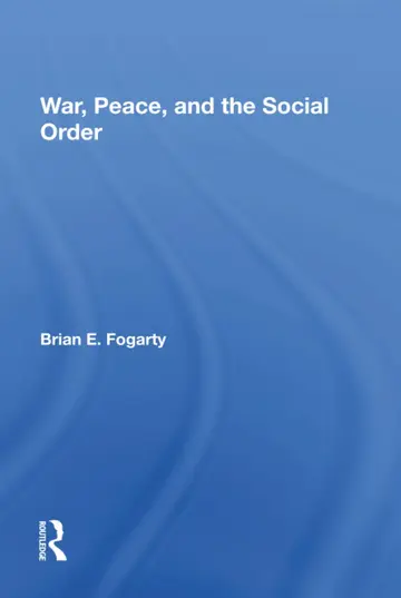 Cover of War, Peace, and the Social Order