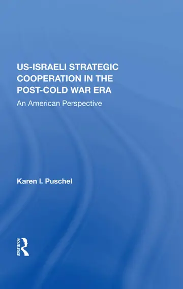 Cover of U.S. - Israeli Strategic Cooperation in the Post-cold War Era