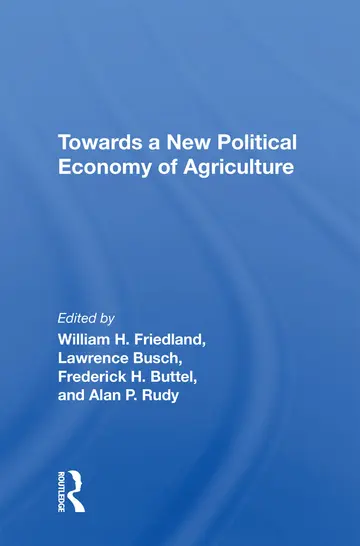 Cover of Towards a New Political Economy of Agriculture