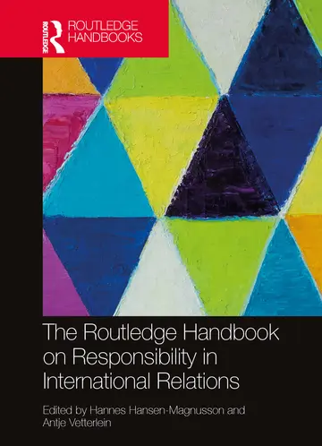 Cover of The Routledge Handbook on Responsibility in International Relations