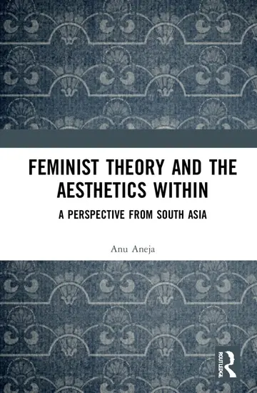 Cover of Feminist Theory and the Aesthetics Within