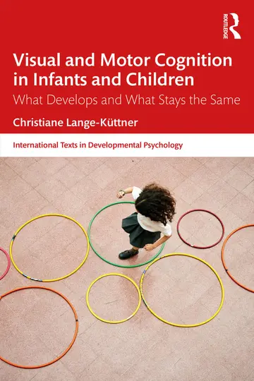 Cover of Visual and Motor Cognition in Infants and Children