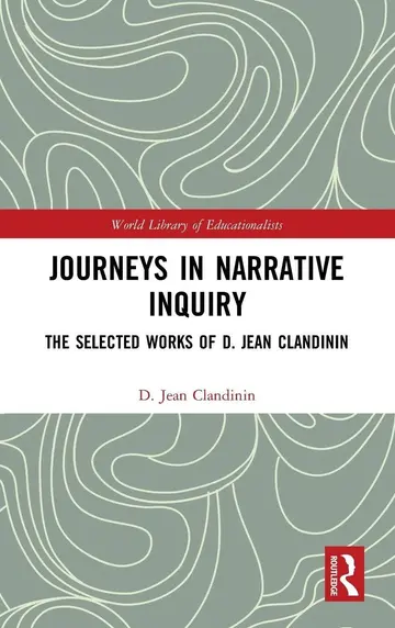 Cover of Journeys in Narrative Inquiry