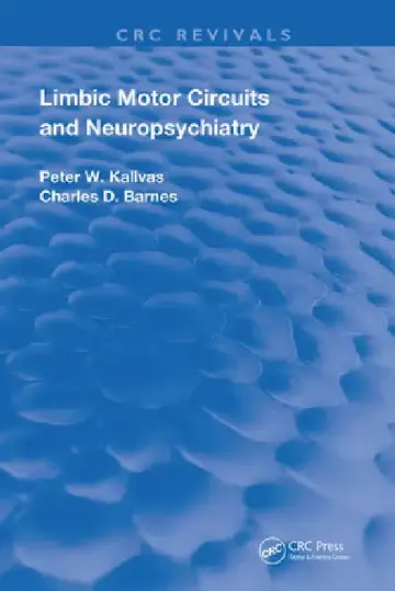 Cover of Limbic Motor Circuits and Neuropsychiatry