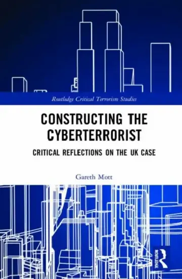 Cover of Constructing the Cyberterrorist