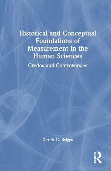 Cover of Historical and Conceptual Foundations of Measurement in the Human Sciences