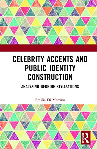 Cover of Celebrity Accents and Public Identity Construction