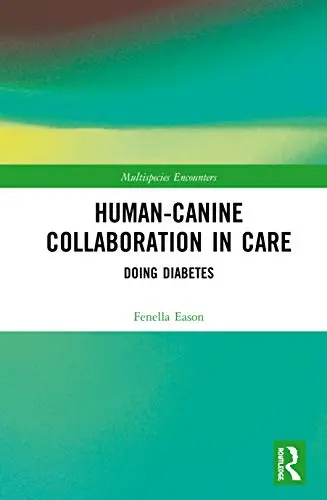 Cover of Human-Canine Collaboration in Care