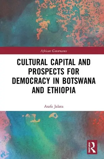 Cover of Cultural Capital and Prospects for Democracy in Botswana and Ethiopia