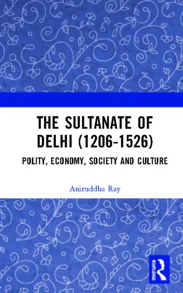 Cover of The Sultanate of Delhi 1206-1526
