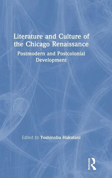 Cover of Literature and Culture of the Chicago Renaissance