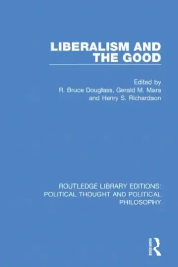 Cover of Liberalism and the Good