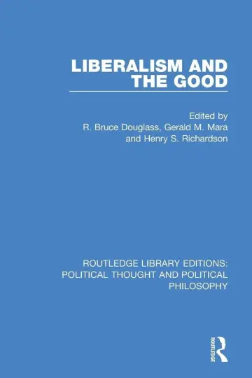 Cover of Liberalism and the Good