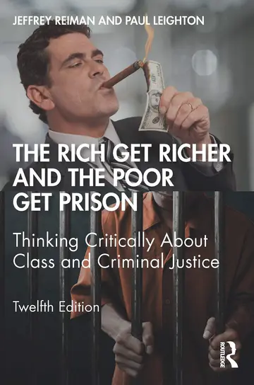 Cover of Rich Get Richer and the Poor Get Prison