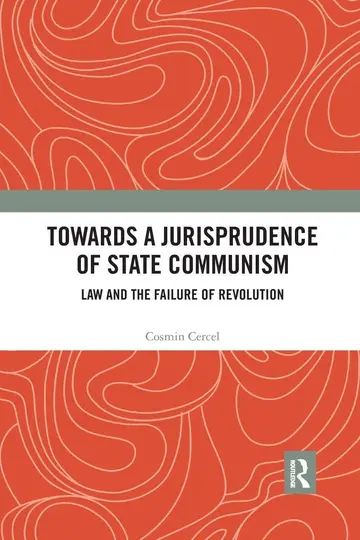 Cover of Towards a Jurisprudence of State Communism