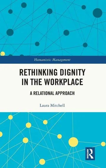 Cover of Rethinking Dignity in the Workplace