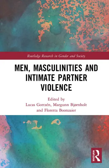 Cover of Men, Masculinities and Intimate Partner Violence