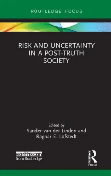 Cover of Risk and Uncertainty in a Post-Truth Society