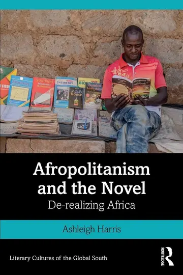 Cover of Afropolitanism and the Novel