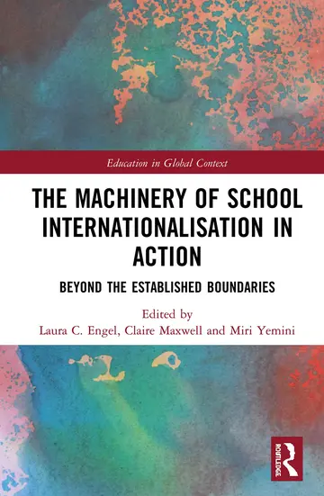 Cover of The Machinery of School Internationalisation in Action