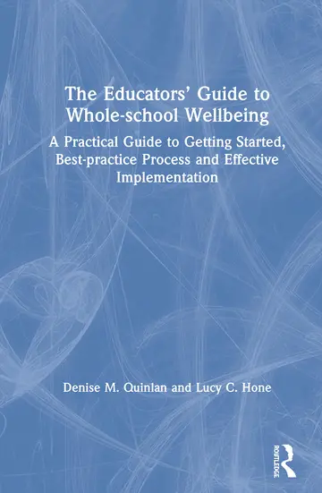 Cover of The Educators’ Guide to Whole-school Wellbeing