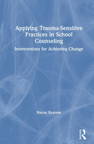 Cover of Applying Trauma-Sensitive Practices in School Counseling