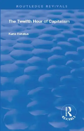 Cover of The Twelfth Hour of Capitalism