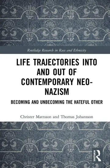 Cover of Life Trajectories into and Out of Contemporary Neo-Nazism