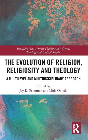 Cover of The Evolution of Religion, Religiosity and Theology