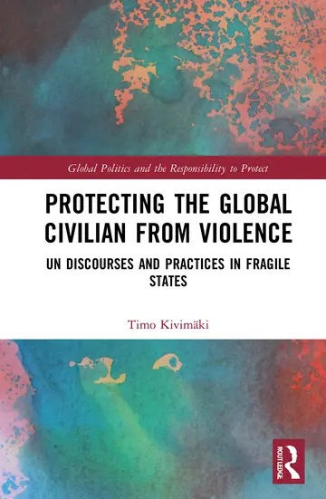 Cover of Protecting the Global Civilian from Violence