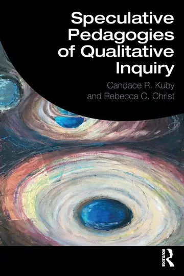 Cover of Speculative Pedagogies of Qualitative Inquiry