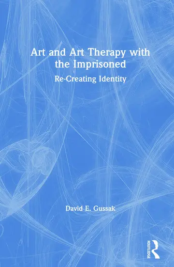 Cover of Art and Art Therapy with the Imprisoned