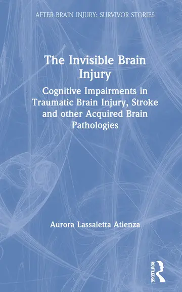Cover of The Invisible Brain Injury