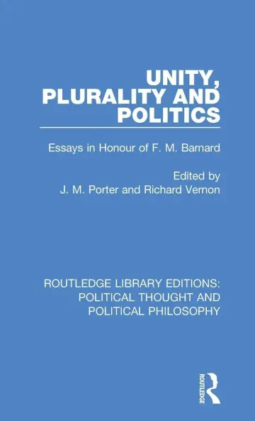 Cover of Unity, Plurality and Politics
