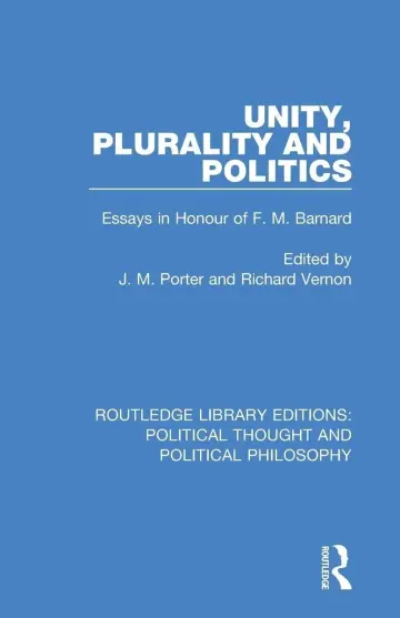 Cover of Unity, Plurality and Politics