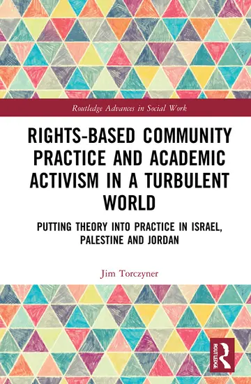 Cover of Rights-Based Community Practice and Academic Activism in a Turbulent World