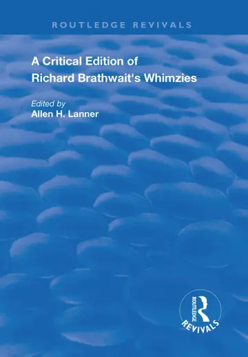 Cover of A Critical Edition of Richard Brathwait's Whimzies