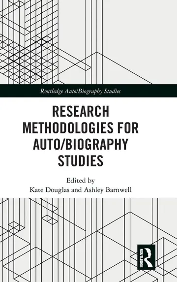 Cover of Research Methodologies for Auto/Biography Studies