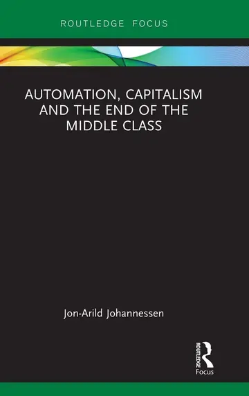 Cover of Automation, Capitalism and the End of the Middle Class