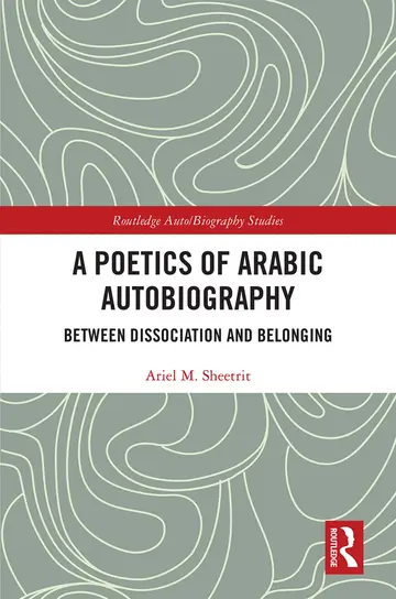 Cover of A Poetics of Arabic Autobiography