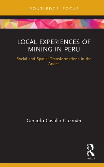 Cover of Local Experiences of Mining in Peru