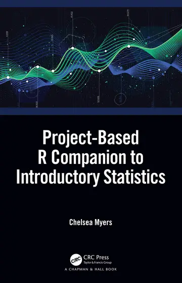 Cover of Project-Based R Companion to Introductory Statistics