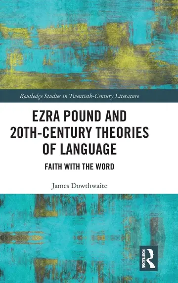 Cover of Ezra Pound and 20th-Century Theories of Language