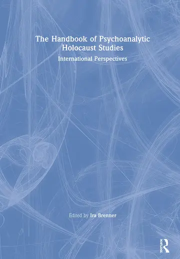 Cover of The Handbook of Psychoanalytic Holocaust Studies