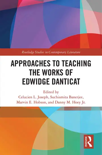 Cover of Approaches to Teaching the Works of Edwidge Danticat
