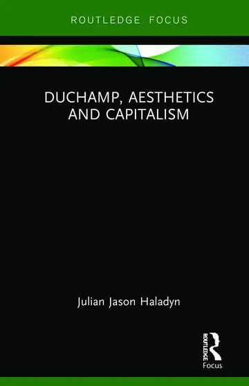 Cover of Duchamp, Aesthetics and Capitalism