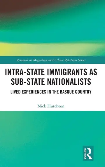 Cover of Intra-state Immigrants as Sub-state Nationalists